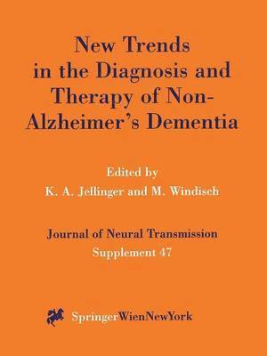 New Trends in the Diagnosis and Therapy of Non-Alzheimers Dementia 1