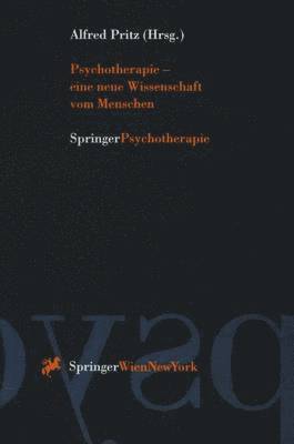 Psychotherapie  eine neue Wissenschaft vom Menschen 1