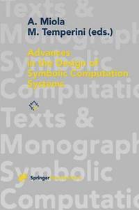 bokomslag Advances in the Design of Symbolic Computation Systems