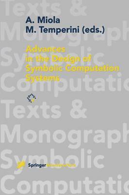 bokomslag Advances in the Design of Symbolic Computation Systems