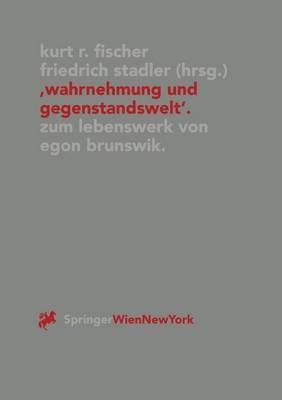 Kurt R. Fischer, Friedrich Stadler - "Wahrnehmung und Gegenstandswelt", Häftad