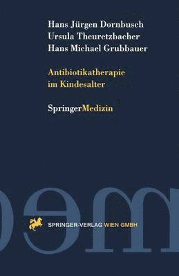 Antibiotikatherapie im Kindesalter 1