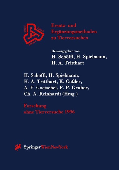 Harald Schöffl, Horst Spielmann, Helmut A. Tritthart, Klaus Cußler, Antoine F. Goetschel, Franz P. Gruber, Christoph A. Reinhardt - Forschung ohne Tierversuche 1996, Häftad