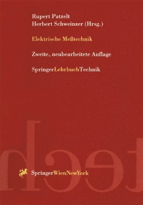 Rupert Patzelt, Herbert Schweinzer - Elektrische Meßtechnik, Häftad