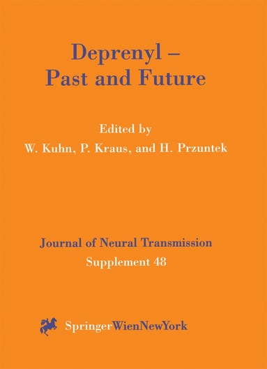 Wilfried Kuhn, Peter Kraus, Horst Przuntek - Deprenyl — Past and Future, Häftad