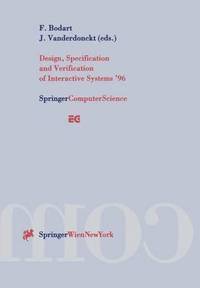 bokomslag Design, Specification and Verification of Interactive Systems '96