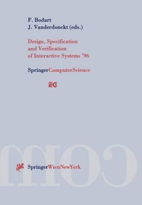 bokomslag Design, Specification and Verification of Interactive Systems '96