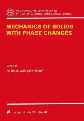 Mechanics of Solids with Phase Changes 1