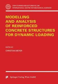 bokomslag Modelling and Analysis of Reinforced Concrete Structures for Dynamic Loading