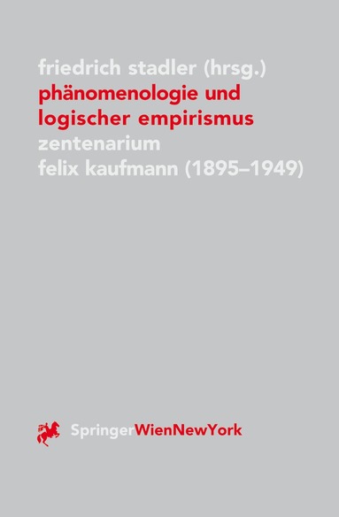 Friedrich Stadler - Phänomenologie und logischer Empirismus, Häftad