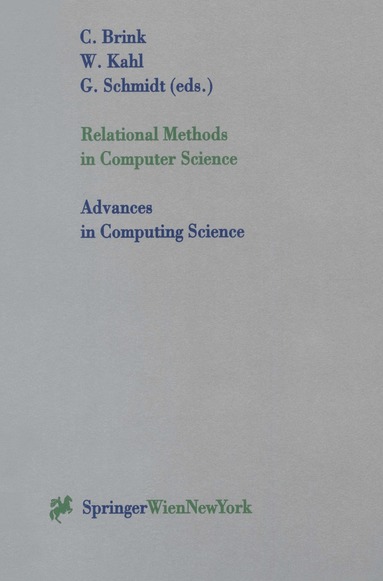Chris Brink, Wolfram Kahl, Günther Schmidt - Relational Methods in Computer Science, Häftad