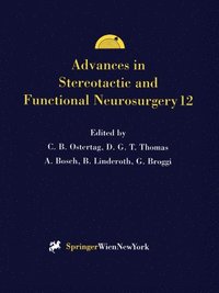 bokomslag Advances in Stereotactic and Functional Neurosurgery 12