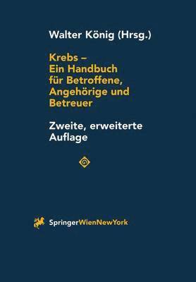 bokomslag Krebs - Ein Handbuch fr Betroffene, Angehrige und Betreuer