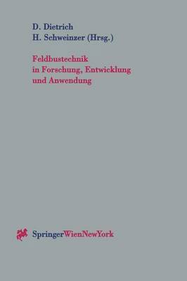 bokomslag Feldbustechnik in Forschung, Entwicklung und Anwendung