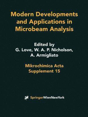 Modern Developments and Applications in Microbeam Analysis 1