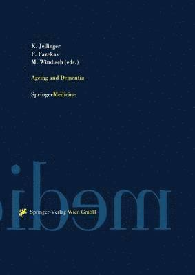 Kurt Jellinger, Franz Fazekas, Manfred Windisch - Ageing and Dementia, Häftad