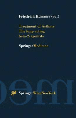 Treatment of Asthma: The long-acting beta-2-agonists 1