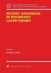 bokomslag Recent Advances in Boundary Layer Theory