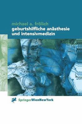 bokomslag Geburtshilfliche Ansthesie und Intensivmedizin