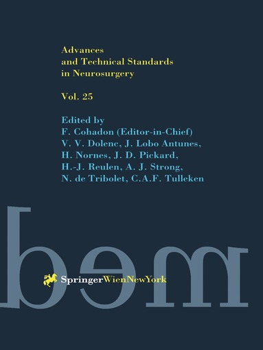F. Cohadon - Advances and Technical Standards in Neurosurgery, Inbunden