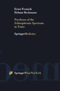 bokomslag Psychoses of the Schizophrenic Spectrum in Twins