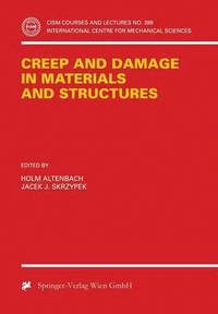 bokomslag Creep and Damage in Materials and Structures