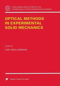 bokomslag Optical Methods in Experimental Solid Mechanics