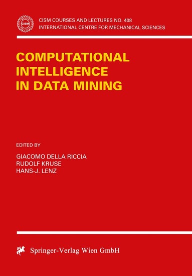 Giacomo Della Riccia, Rudolf Kruse, Hans-J. Lenz - Computational Intelligence in Data Mining, Häftad