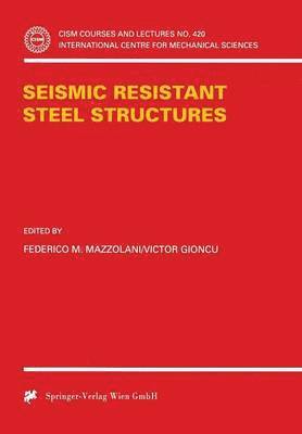 Seismic Resistant Steel Structures 1