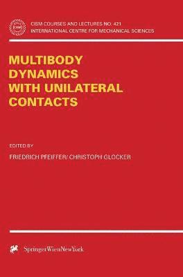 bokomslag Multibody Dynamics with Unilateral Contacts