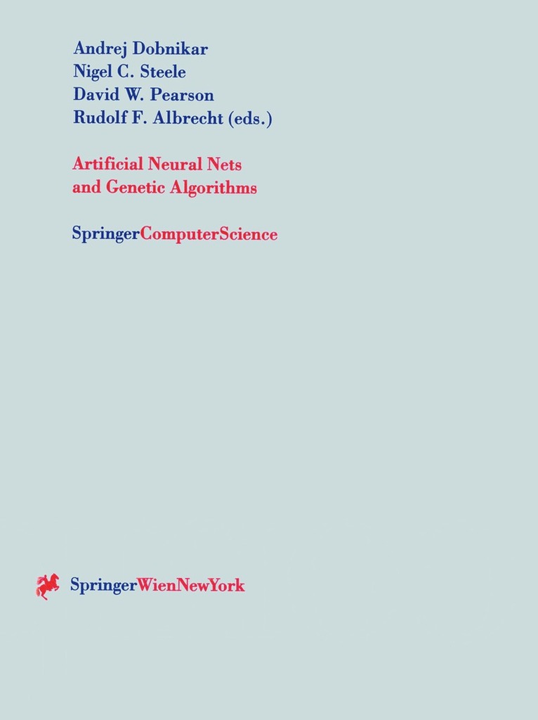 Artificial Neural Nets and Genetic Algorithms