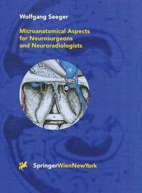 bokomslag Microanatomical Aspects for Neurosurgeons and Neuroradiologists
