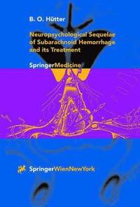 bokomslag Neuropsychological Sequelae of Subarachnoid Hemorrhage and its Treatment