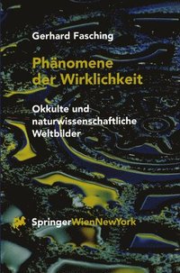 bokomslag Phanomene Der Wirklichkeit