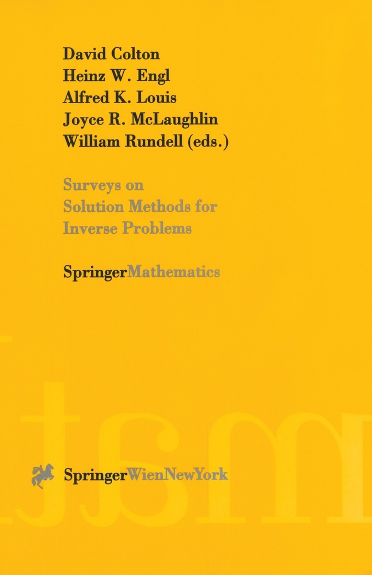 David Colton, Heinz W. Engl, Alfred K. Louis, Joyce McLaughlin, William Rundell, Heinz Engl - Surveys on Solution Methods for Inverse Problems, Häftad