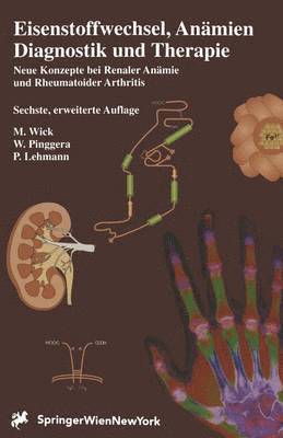 M. Wick, W. Pinggera, P. Lehmann - Eisenstoffwechsel, Anämien Therapie und Diagnose, Häftad