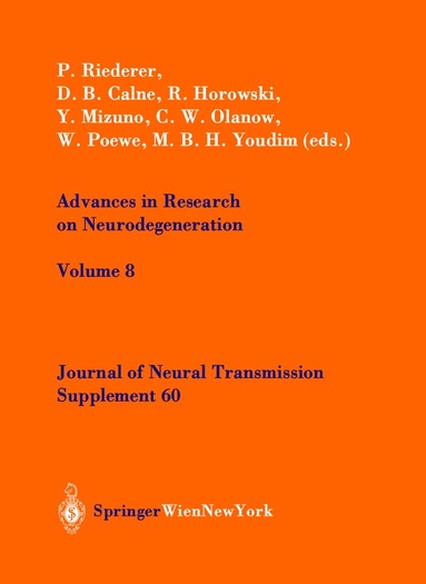 P. Riederer, P. Riederer, D.B. Calne, R. Horowski, Y. Mizuno, C.W. Olanow, W. Poewe, M.B.H. Youdim - Advances in Research on Neurodegeneration, Häftad