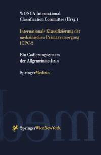 bokomslag Internationale Klassifizierung der medizinischen Primrversorgung ICPC-2