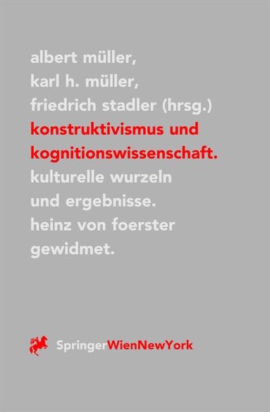 Albert Müller, Karl H. Müller, Friedrich Stadler - Konstruktivismus und Kognitionswissenschaft, Häftad
