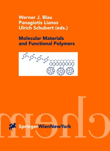 Werner J. Blau, Panagiotis Lianos, Ulrich Schubert - Molecular Materials and Functional Polymers, Inbunden