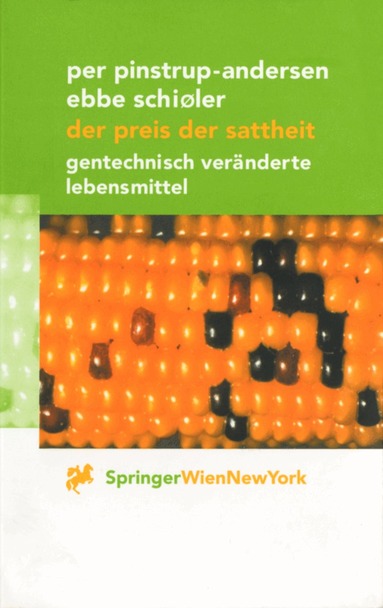 Per Pinstrup-Andersen, Ebbe Schioler, Per Pinstrup-Andersen, Ebbe Schioler - Der Preis der Sattheit, Häftad