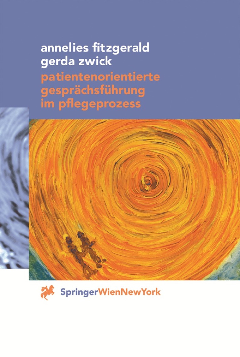 Annelies Fitzgerald, Gerda Zwick - Patientenorientierte Gesprächsführung im Pflegeprozess, Häftad