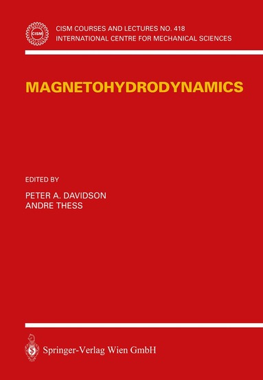 Peter A. Davidson, Andre Thess - Magnetohydrodynamics, Häftad