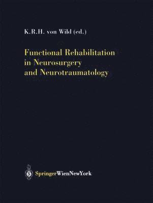 Functional Rehabilitation in Neurosurgery and Neurotraumatology 1