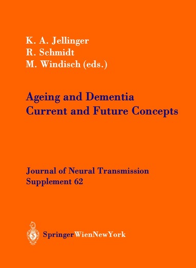 Kurt Jellinger, Reinhold Schmidt, Manfred Windisch - Ageing and Dementia, Häftad