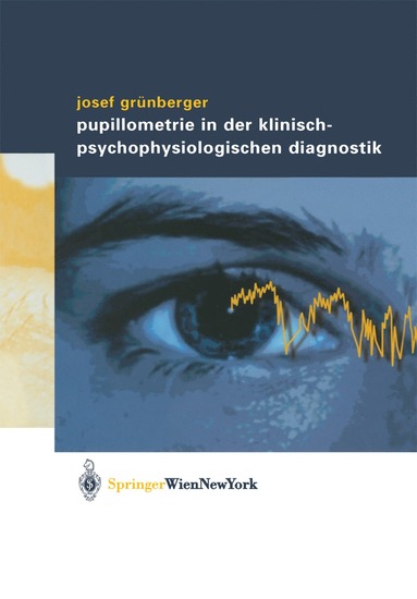 bokomslag Pupillometrie in der klinisch- psychophysiologischen Diagnostik