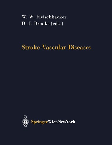 W.Wolfgang Fleischhacker, David J. Brooks - Stroke-Vascular Diseases, Inbunden