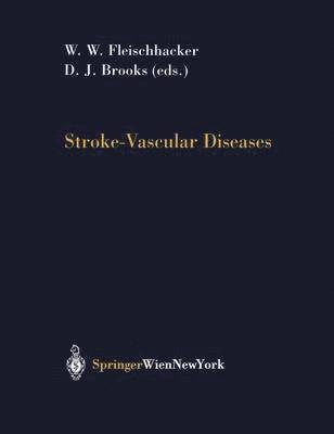 W.Wolfgang Fleischhacker, David J. Brooks, W. Wolfgang Fleischhacker - Stroke-Vascular Diseases, Inbunden