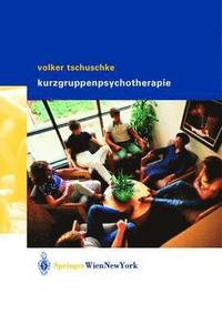 bokomslag Volker Tschuschke Kurzgruppenpsychotherapie Theorie und Praxis