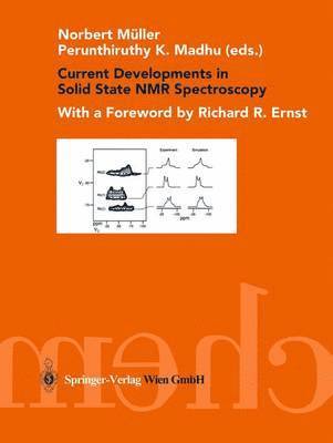 Current Developments in Solid State NMR Spectroscopy 1